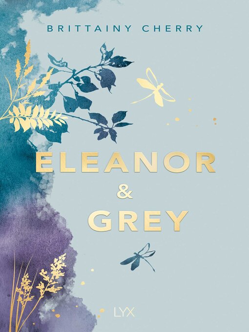 Title details for Eleanor & Grey by Brittainy  Cherry - Available